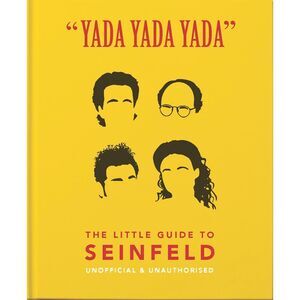 Yada Yada Yada : The Little Guide to Seinfeld Hardcover Book BRAND NEW
